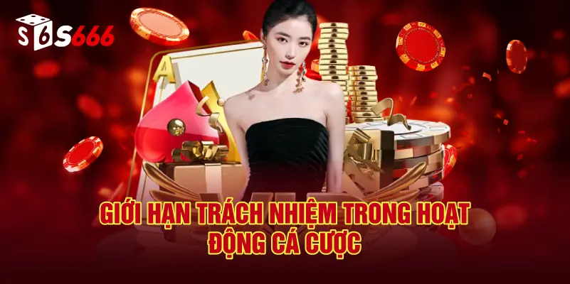 Giới Hạn Miễn Trừ Trách Nhiệm S666 Trong Hoạt Động Cá Cược